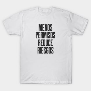 Ciberseguridad Menos Permisos Reduce Riesgos T-Shirt